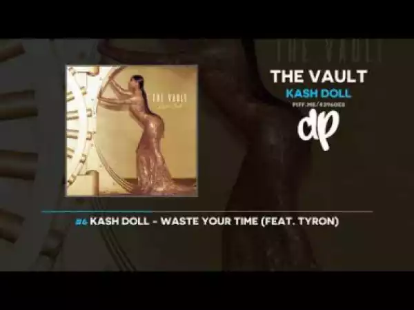 The Vault BY Kash Doll